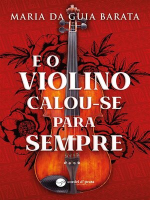 cover image of E o violino calou-se para sempre